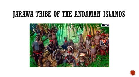 MYTHOLOGIES OF THE JARAWA TRIBE – World Mythology