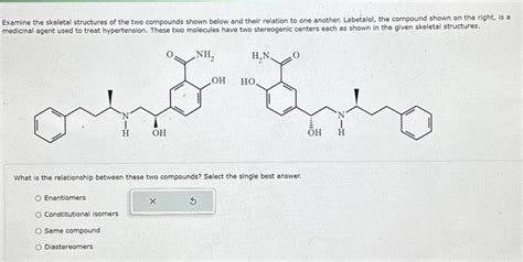 Solved Examine The Skeletal Structures Of The Two Compounds