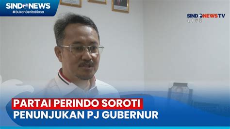 Kabid Politik Dpp Perindo Ferry Kurnia Soroti Penunjukan Pj Gubernur