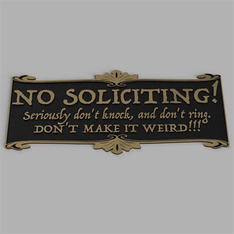 No Soliciting Sign By Making Changes Download Free Stl Model