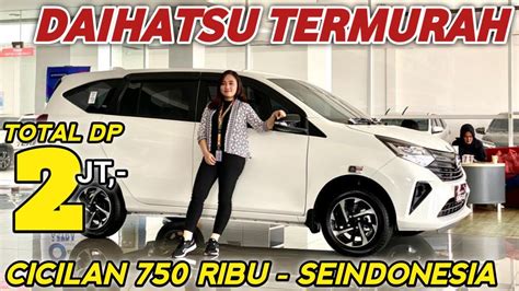 CICILAN 750 RIBU DAIHATSU SIGRA TERBARU 2023 TOTAL DP 2 JUTA GAJI UMR