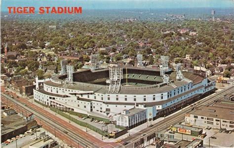 Old Tiger Stadium 1960s Before The Freeways Cut Through The City R