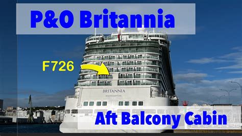 P O Britannia Aft Balcony Cabin F Deck Youtube