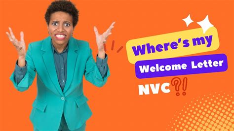 Why Your Nvc Welcome Letter Hasnt Arrived And How To Get It Fast Youtube