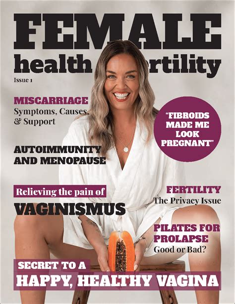 June Issue Female Health Fertility Female Health And Fertility