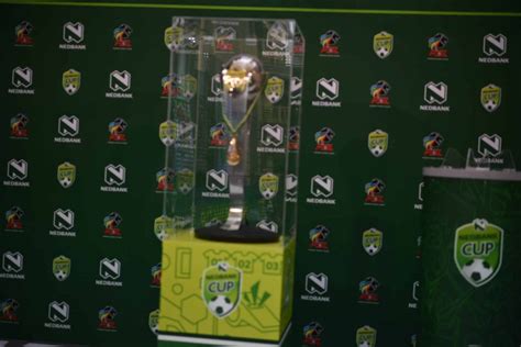 Nedbank Cup Semi Final Dates Released Idiski Times