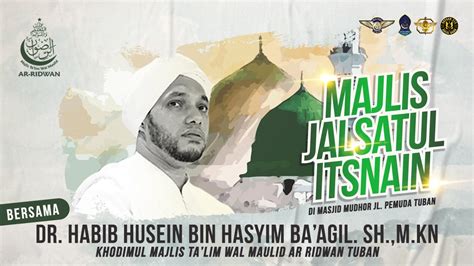 Live Jalsatul Itsnain Majelis Ar Ridwan Tuban Bersama Habib Husein Bin