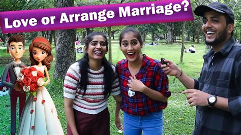 Why Everyone Said Arrange Marriage 😯 Love Or Arrange Or No Marriage 🧐 Public Opinion Youtube