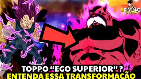 Entenda Como Funciona A Forma Hakaishin Do Toppo E Suas Semelhan As