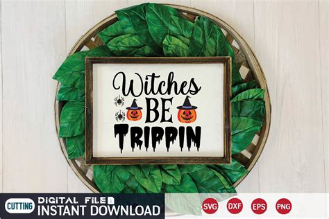 Witches Be Trippin Svg Design Graphic By Craftstore Creative Fabrica