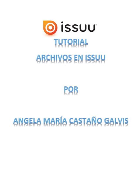 Tutorial Issuu By Educacionvirtual Issuu