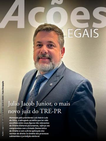 Julio Jacob Junior O Mais Novo Juiz Do TRE PR