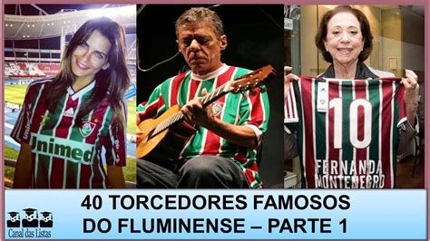 TORCEDORES FAMOSOS DO FLUMINENSE YouTube