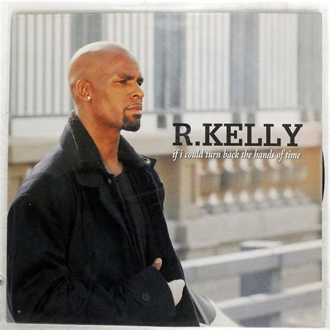 Yahoo オークション R KELLY IF I COULD TURN BACK THE HANDS OF TIM