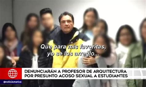 Mimp Denunciará A Profesor De Arquitectura Por Presunto Acoso Sexual