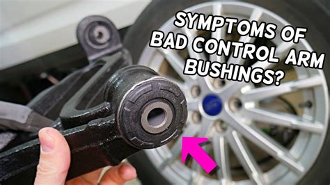 SYMPTOMS OF BAD CONTROL ARM BUSHINGS Demonstrated On FORD YouTube