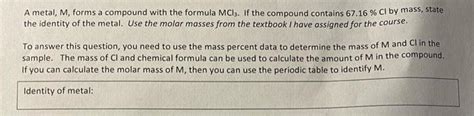 Solved A Metal M Forms A Compound With The Formula Mcl Chegg