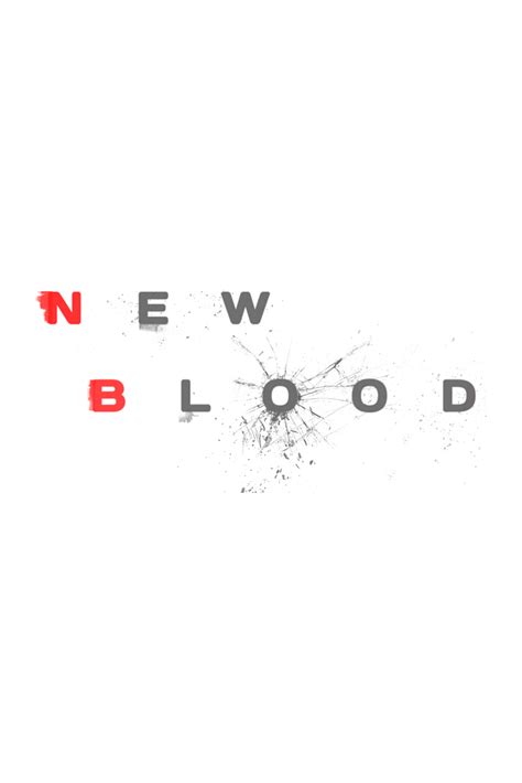 New Blood - Where to Watch and Stream - TV Guide