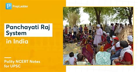 Panchayati Raj System In India Polity Ncert Notes Upsc