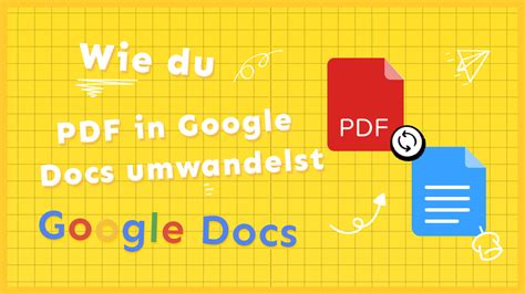 Pdf In Google Docs Umwandeln So Geht S Updf