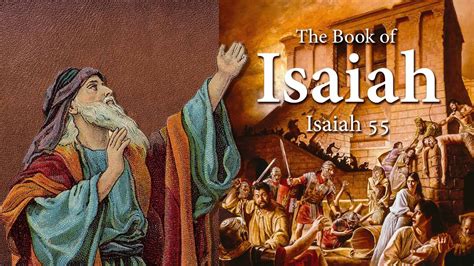 Isaiah 55 Invitation To The Thirsty Youtube