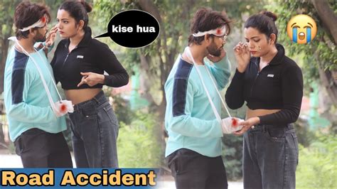 Accident Prank On Girlfriend 🥺socha Nahi Tha Esha Hoga 💔 Sad Love