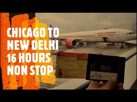 Kchicago To New Delhi Air India Hours Non Stop Flight Ohare