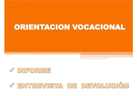 Pdf Informe Orientacion Vocacional Y Entrevista De Devolucion By