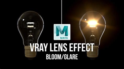 Maya Vray 5 Realistic Lens Effects Like Bloom And Glare YouTube