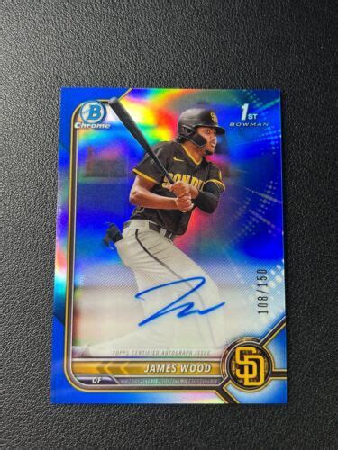 JAMES WOOD 2022 BOWMAN CHROME PROSPECT BLUE REFRACTOR RC AUTO 1ST 108