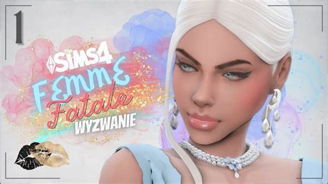 Femme Fatale Odc The Sims Challenge Wyzwanie Pokoleniowe Bohaterka