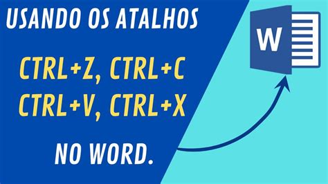 Usando Os Atalhos Ctr Z Ctrl C Ctrl V Ctrl X No Microsoft Word Youtube