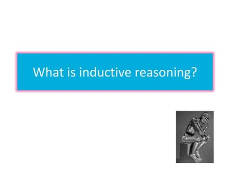 What Is Inductive Reasoning Ppt