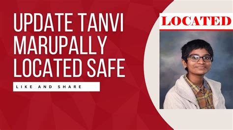 Update Tanvi Marupally Found Safe Youtube