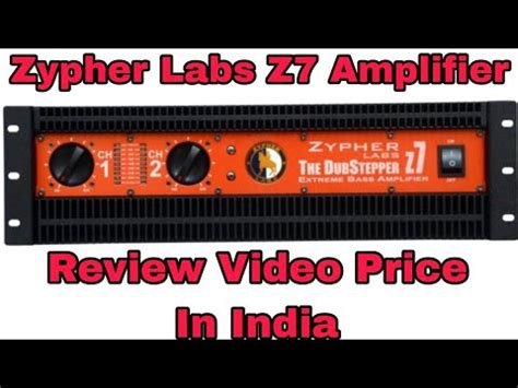 Zypher Labs Z Bass Amplifier Review Video Price In India Zypher Labs