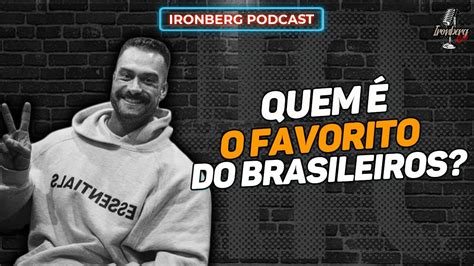 QUEM É O ATLETA QUERIDINHO DO BRASIL IRONBERG PODCAST CORTES YouTube