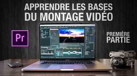 Apprendre les bases du MONTAGE sur PREMIERE PRO Tutoriel de A à Z