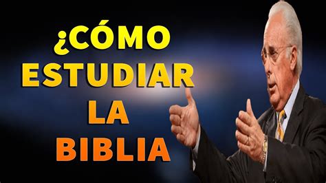 John Macarthur Predicas 2022 Cómo Estudiar La Biblia Cerrando La