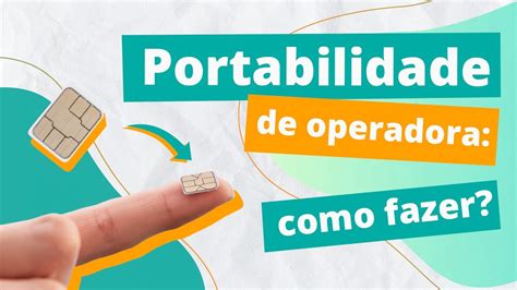 Como Fazer Portabilidade De Operadora De Celular 2021 YouTube