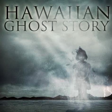 Hawaiian Ghost Story Youtube