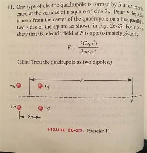 Solved R Ch 11 One Type Of Electric Quadrupole Is Formed By Chegg