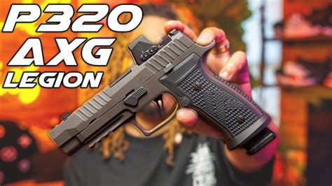 The BEST P320 Unboxing The Sig Sauer P320 AXG Legion YouTube