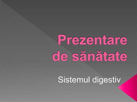 Sistemul Digestiv Ppt