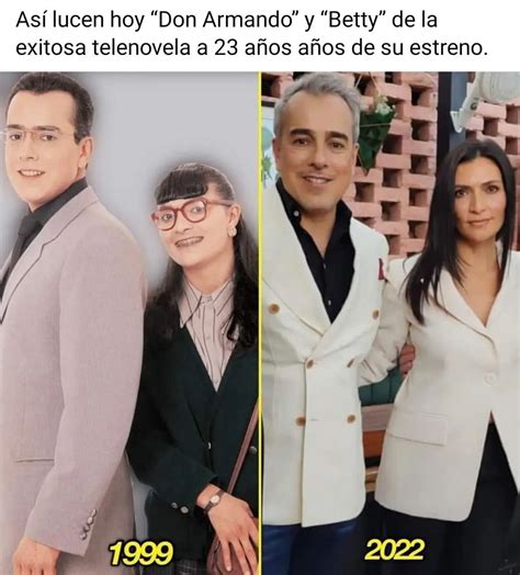 As Lucen Hoy Don Armando Y Betty De La Exitosa Telenovela A