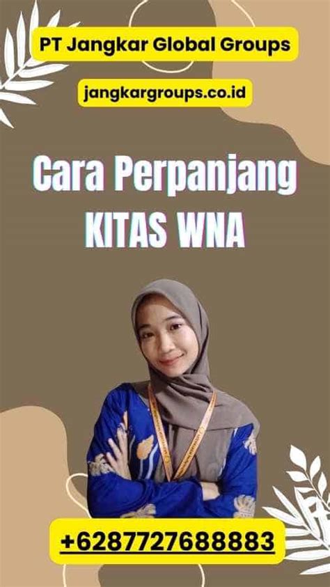 Cara Perpanjang Kitas Wna Jangkar Global Groups