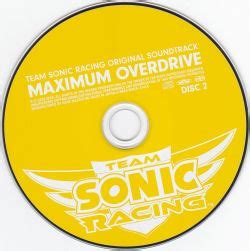 Team Sonic Racing Original Soundtrack Maximum Overdrive Wwce