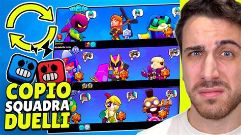 Copio Il Team Dei Miei Avversari In Duelli Vinco Sempre Brawl Stars