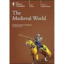 The Medieval World: Professor Dorsey Armstrong: 9781598036022: Amazon ...