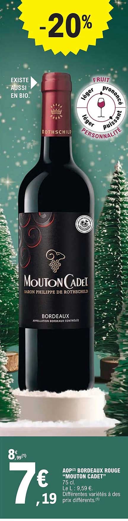 Promo Aop Bordeaux Rouge Mouton Cadet Chez E Leclerc Icatalogue Fr