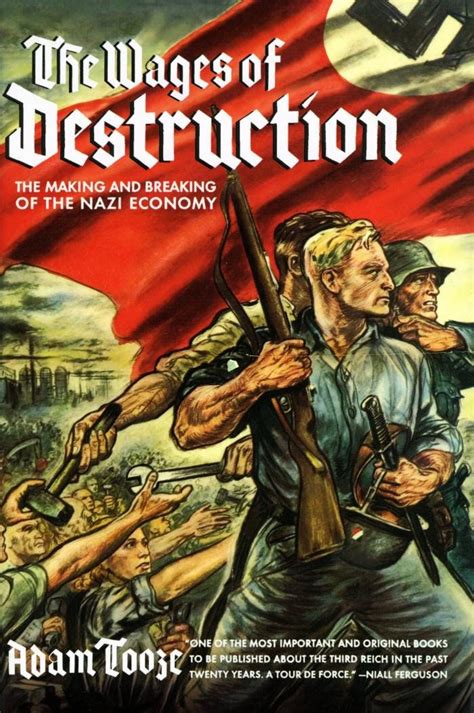 A Review Of The Wages Of Destruction By Adam Tooze By Aaron Stevenson